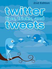 Cover of: Twitter Tips, Tricks, and Tweets by 