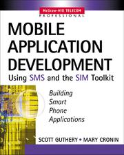Cover of: Mobile Application Development Using SMS and the SIM Toolkit