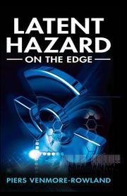 Cover of: LATENT HAZARD: on the edge