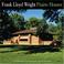 Cover of: Frank Lloyd Wright Prairie Houses