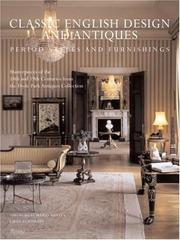 Cover of: Classic English Design and Antiques: Period Styles and Furniture