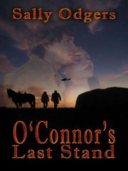 Front cover of O'Conners Last Stand by Sally Odgers