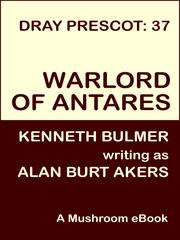 Cover of: Warlord of Antares [Dray Prescot #37]