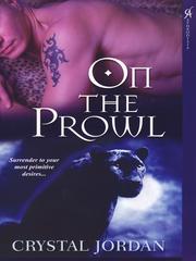 Front cover of On the Prowl by Crystal Jordan