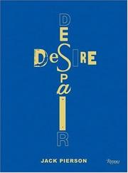 Cover of: Jack Pierson Desire/Despair: A Retrospective by Liz Kotz, Richard Marshall