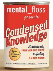 Cover of: Mental_Floss Presents: Condensed Knowledge by 