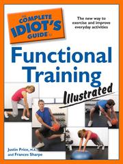 Cover of: The Complete Idiot's Guide to Functional Training Illustrated