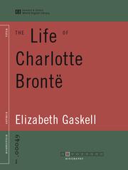 Cover of: The Life of Charlotte Bronte by 