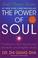 Cover of: The power of soul