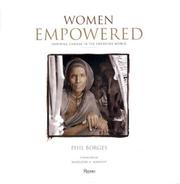 Cover of: Women Empowered: Inspiring Change in the Emerging World