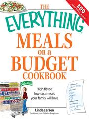 Cover of: The Everything Meals on a Budget Cookbook by Linda Larsen