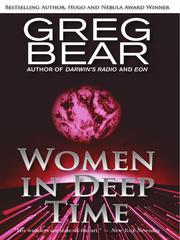 Cover of: Women in Deep Time by Greg Bear