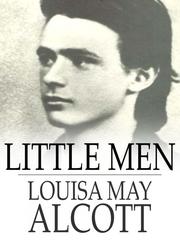 Cover of: Little Men: Life at Plumfield with Jo's Boys by 