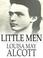 Cover of: Little Men: Life at Plumfield with Jo's Boys