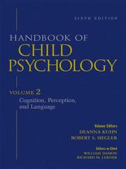 Cover of: Handbook of Child Psychology, Cognition, Perception, and Language, Volume 2