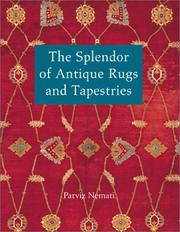 Cover of: The Splendor of Antique Rugs and Tapestries