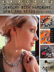 Cover of: Making Designer Jewelry from Hardware, Gems, and Beads
