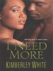 Cover of: I Need More