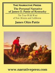 Cover of: The Personal Narrative of James O. Pattie of Kentucky by 