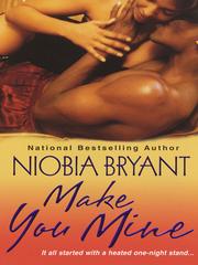 Cover of: Make You Mine by Niobia Bryant