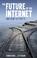 Cover of: The Future of the Internet and How to Stop It