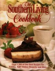 Cover of: The Southern Living Cookbook: From the Foods Staff of Southern Living Magazine (Southern Living)