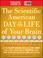 Cover of: The Scientific American Day in the Life of Your Brain