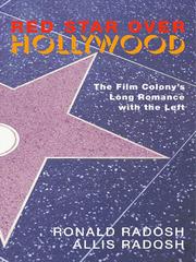 Cover of: Red Star over Hollywood: The Film Colony's Long Romance with the Left