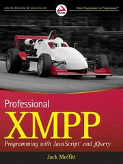 Cover of: Professional XMPP Programming with JavaScript® and jQuery