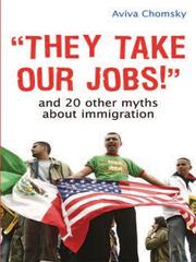 Cover of: They Take Our Jobs