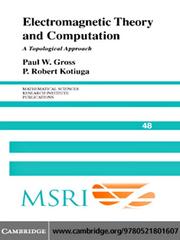 Cover of: Electromagnetic Theory and Computation: A Topological Approach