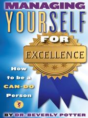 Cover of: Managing Yourself for Excellence