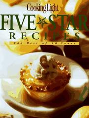 Cover of: Cooking Light Five Star Recipes: The Best of 10 Years
