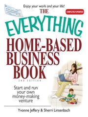 Cover of: The Everything Home-Based Business Book
