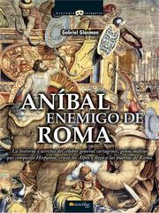 Cover of: Anibal, enemigo de Roma by 