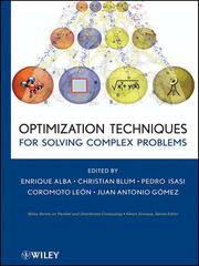 Cover of: Optimization Techniques for Solving Complex Problems