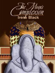 Front cover of The Moon’s Complexion by Irene Black