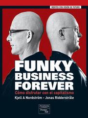 Cover of: Funky business forever