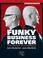 Cover of: Funky business forever