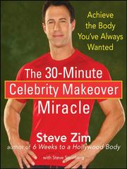 Cover of: The 30-Minute Celebrity Makeover Miracle