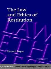 Cover of: The Law and Ethics of Restitution | 