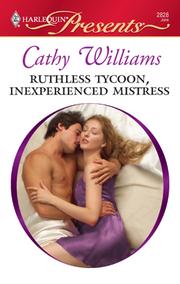 Cover of: Ruthless Tycoon, Inexperienced Mistress