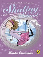 Violet Skate Friends by Linda Chapman