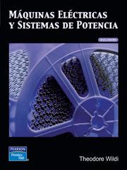 Cover of: Maquinas electricas y sistemas de potencia