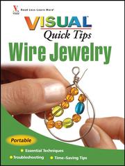 Cover of: Wire Jewelry VISUAL Quick Tips by 