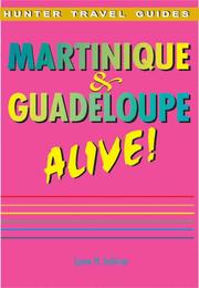 Cover of: Martinique & Guadeloupe Alive