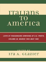 Cover of: Italians to America, Volume 26 March 1904 - May 1904 by 