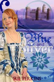 Cover of: Blue and Silver [Sky Castles Book 1] | 