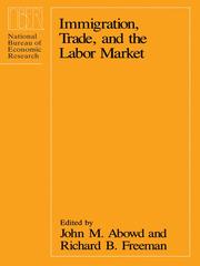 Cover of: Immigration, Trade, and the Labor Market by 