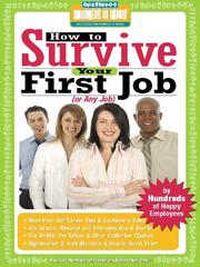 Cover of: How to Survive Your First Job (or Any Job) by 